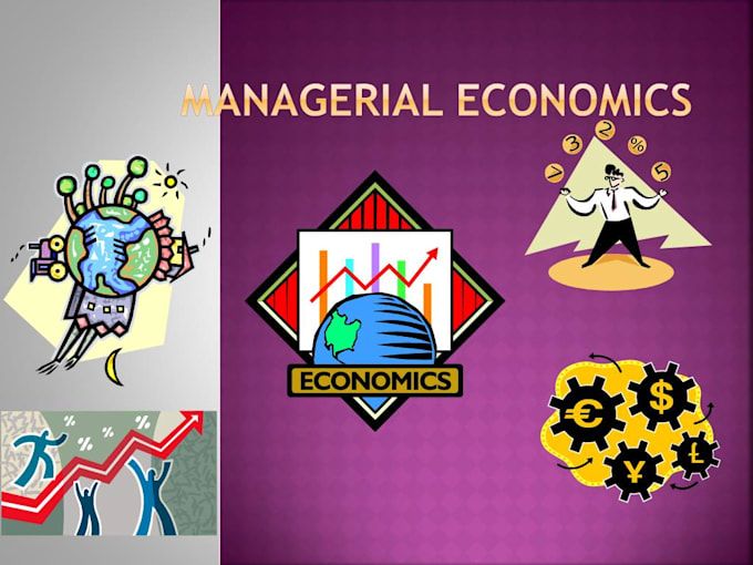 handle all managerial economics tasks