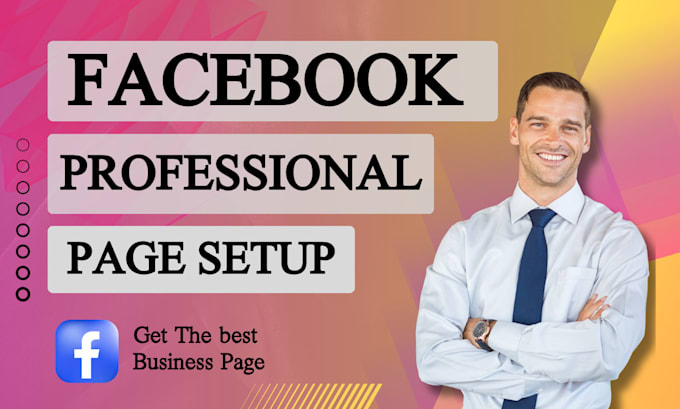 professionally create, setup, and design your facebook business page