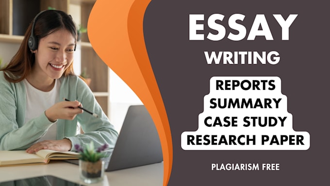 do research as an essay writer, case study, argumentative essay, reflective