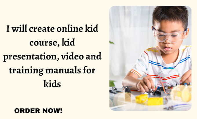 create online kid course, kid presentation, video and training manuals for kids