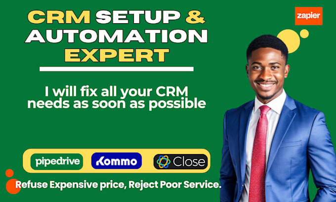 setup, automate and integrate pipedrive, kommo, and close CRM