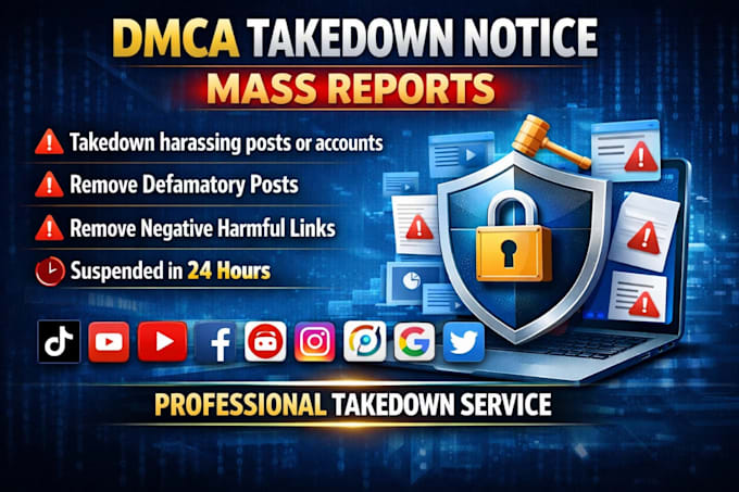 takedown harassing remove copyright mass reports facebook instagram youtube dmca