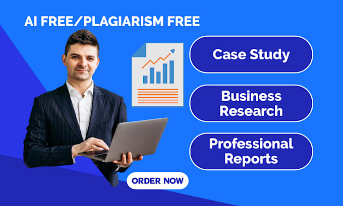do business research, case study analysis, research reports, summary