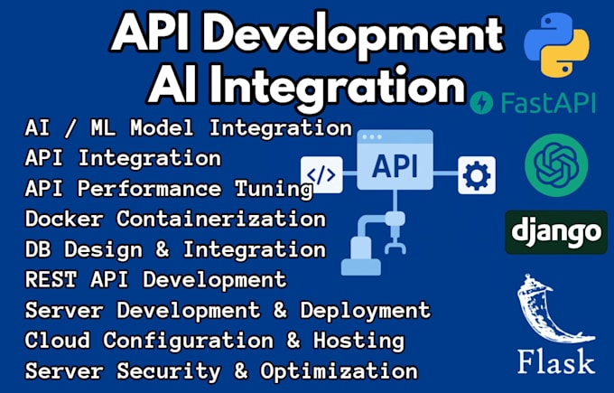 do API development and ai integration with fastapi, django, flask