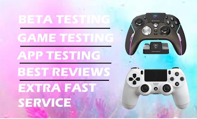 professionally test and review your game or app