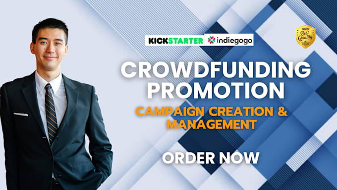 create crowdfunding campaign promotion for kickstarter indiegogo gofundme