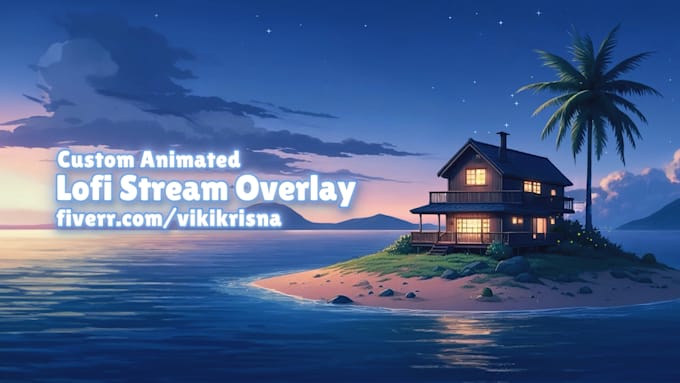 create custom animated lofi stream overlay for your twitch