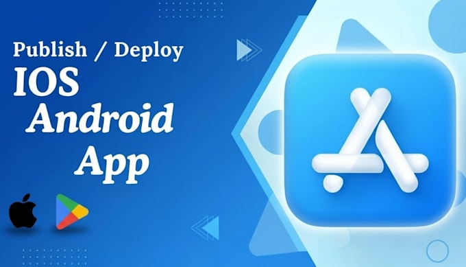 publish your android or ios app on the app store or play store