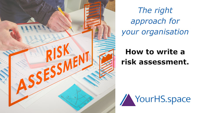 do health and safety documentation risk assessment and risk management
