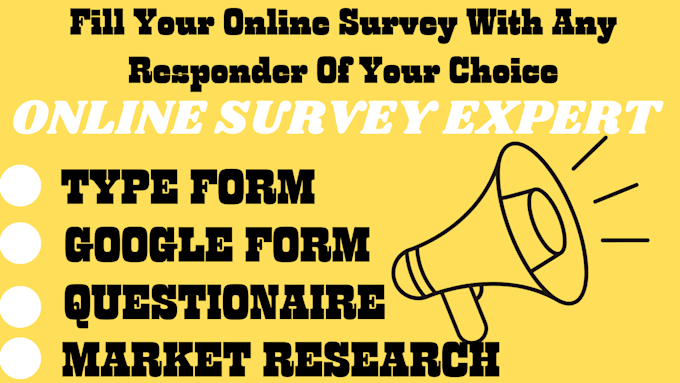 fill your online survey with real and any respondent of your choice