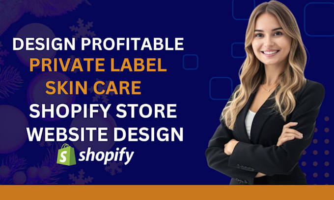 design a private label skincare shopify store
