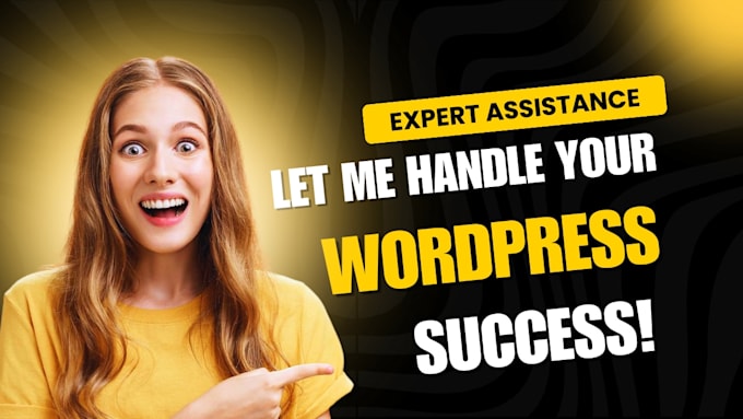 be your wordpress virtual assistant and expert