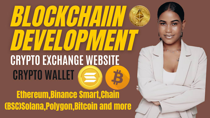 develop website blockchain development crypto wallet app and crypto exchange