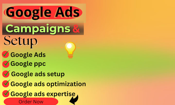 setup and optimize google ads campaigns