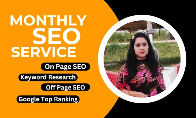 do complete monthly SEO service for google ranking