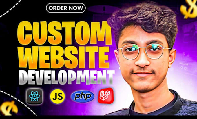 do custom website development as full stack developer, front end developer