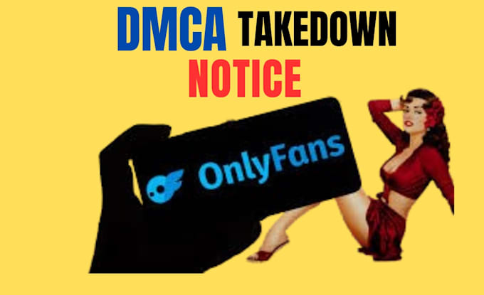 remove leaked onlyfans content delete from google search images and videos dmca