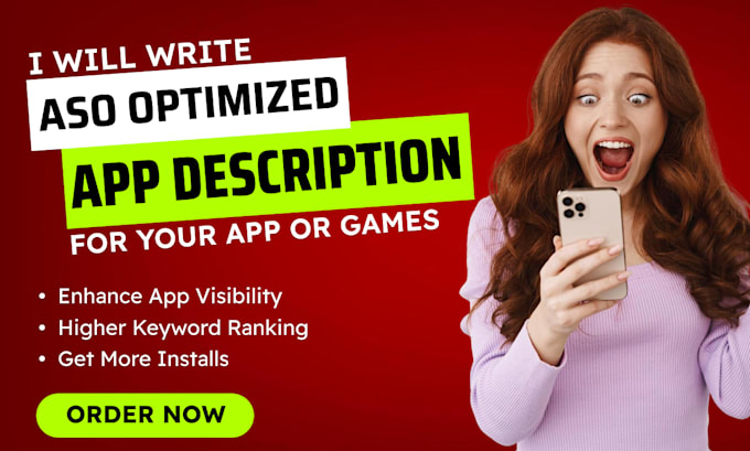 be your aso expert and do great optimization for app description