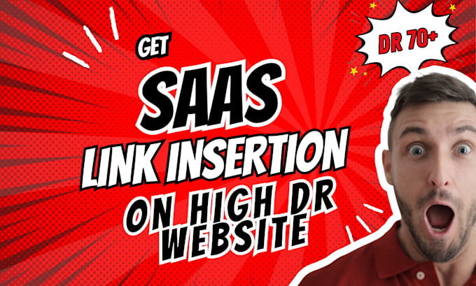 do link insertion and guest post DR 70 above saas sites