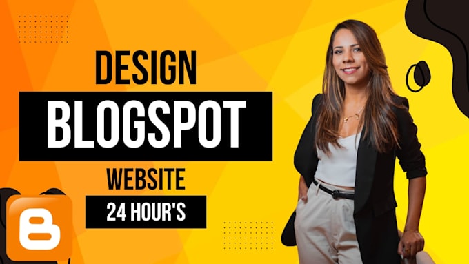 design, customize and fix blogspot website or blogger template theme