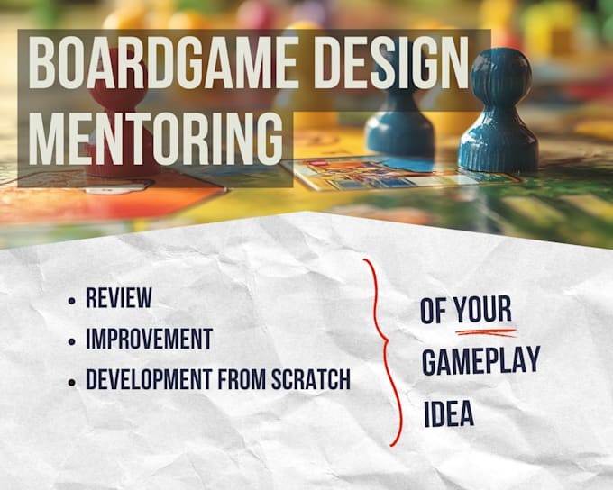 refine or create your board game core mechanics