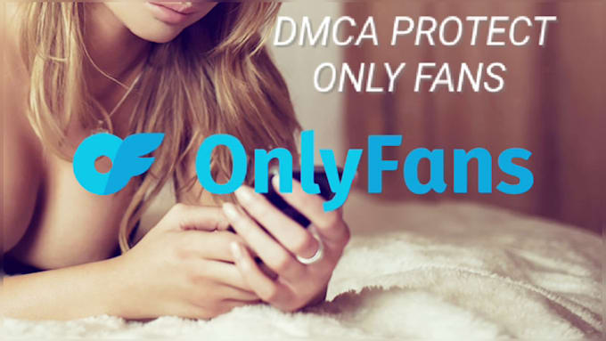 remove your leaked onlyfans content under dmca