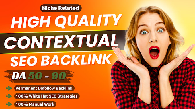 build high quality contextual backlinks and authority contextual seo link