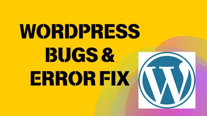 fix wordpress bugs and errors