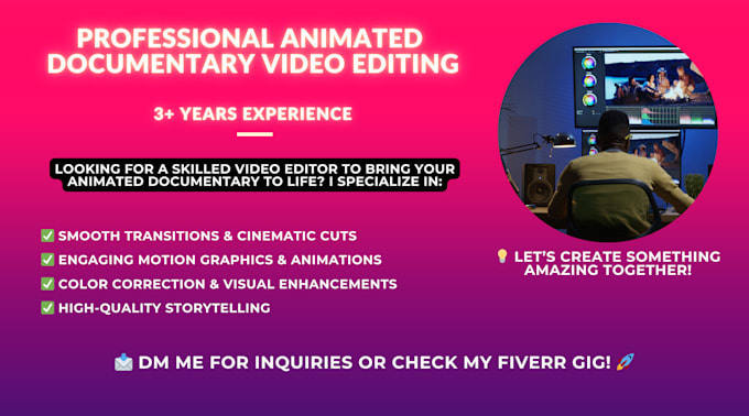 animated documentary video editing 2d motion graphics storytelling
