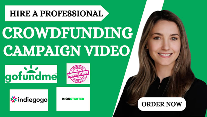 create crowdfunding campaign video for your kickstarter gofundme indiegogo
