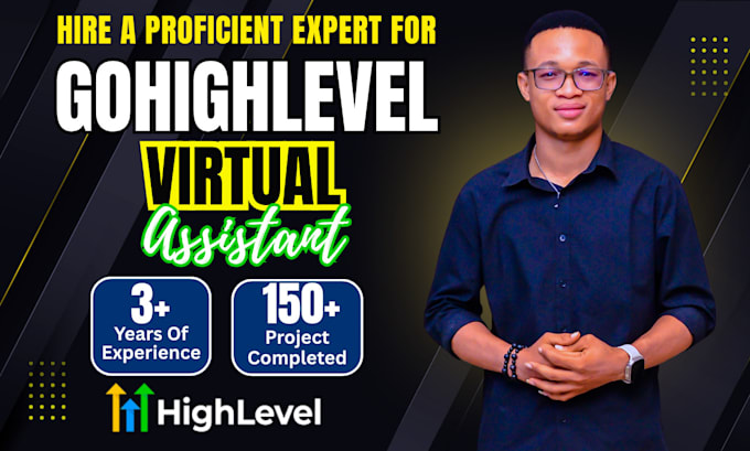 be your long term go high level expert for go high level workflow gohighlevel va