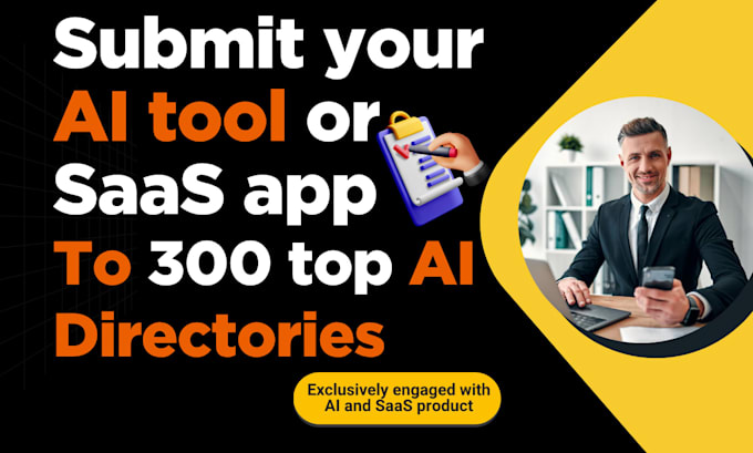 submit your ai tool or saas app to 300 top ai directories