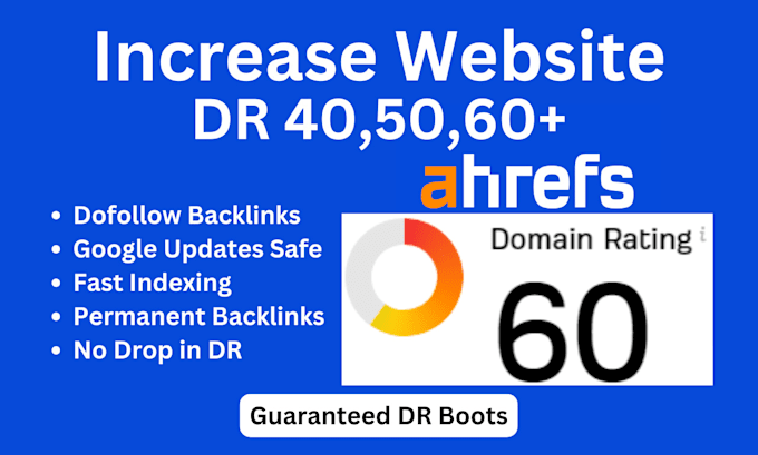 increase ahrefs domain rating DR 60 using high authority links