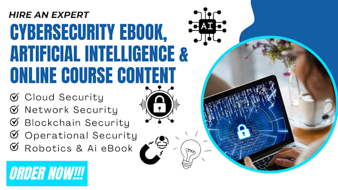 write cybersecurity ebook, iot, cloud computing, quantum computing ai ebook