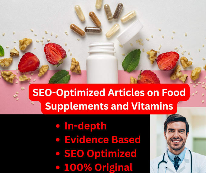 write SEO optimized articles on food supplements and vitamins