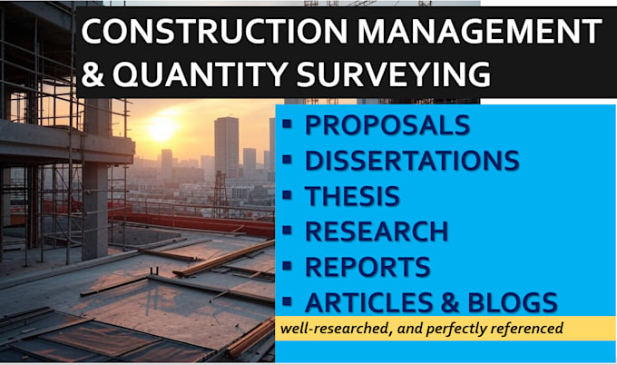 do construction management, quantity survey and dissertations