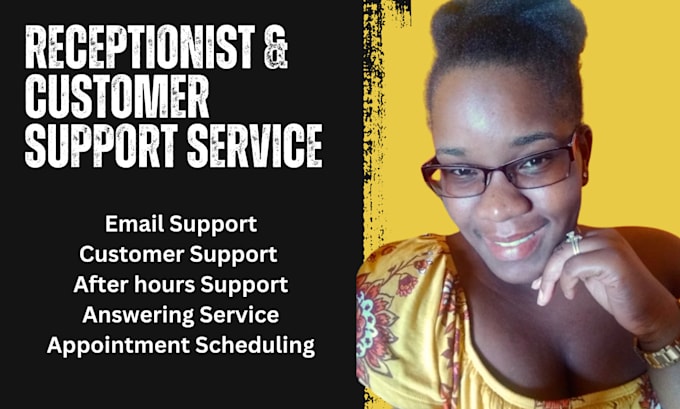 provide a plus customer service support as your receptionist