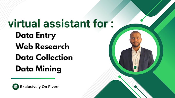 be your virtual assistant for data entry, data mining, and web research