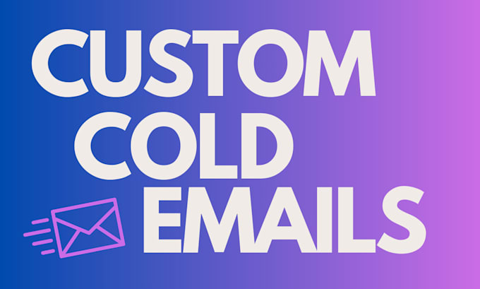 Write high converting cold emails for b2b and lead generation by ...