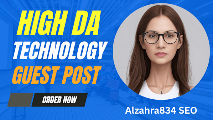 build do follow backlinks via tech guest post, link insertion on high da sites