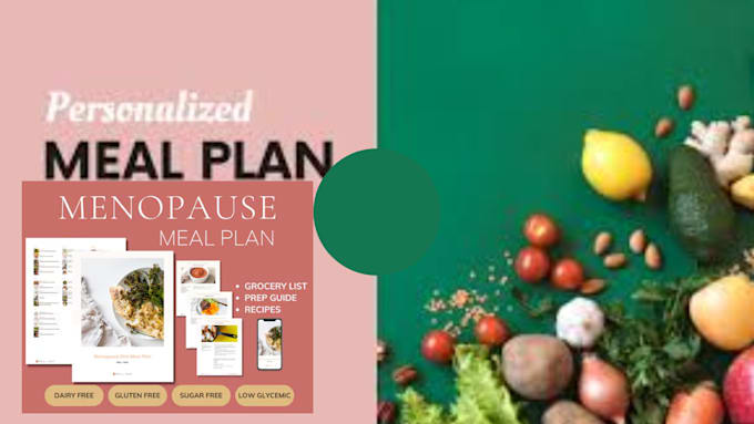 Give you a meal plan for menopause by Larry7121 | Fiverr
