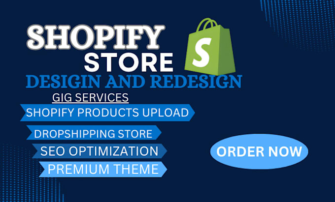 build shopify dropshipping store website design and redesign