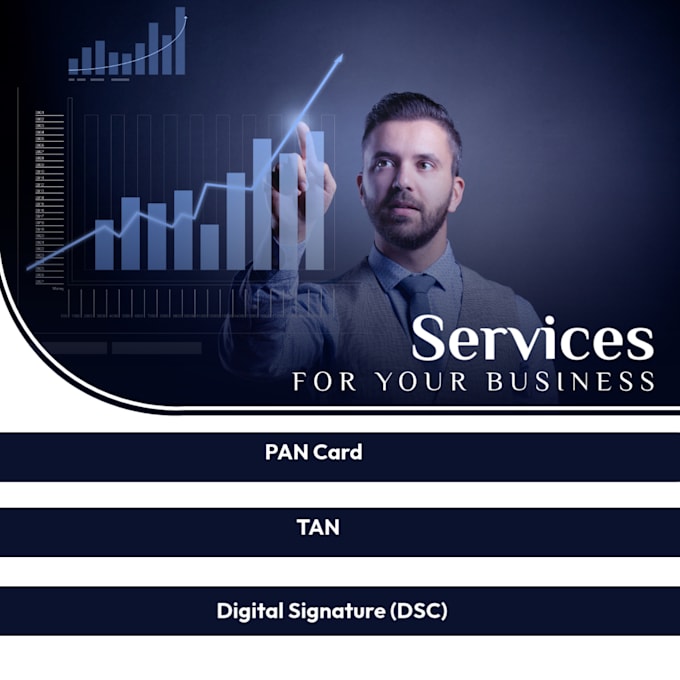 Help you to get pan card, tan number and preparation of digital ...
