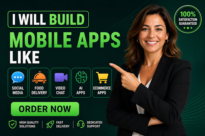 build mobile apps like social media food delivery video chat ai ecommerce app