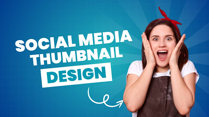 design click worthy thumbnails for more views