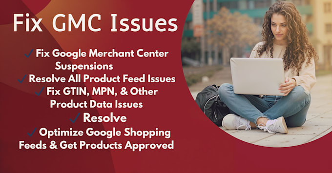 fix gmc feed issues and resolve google merchant center suspension fast
