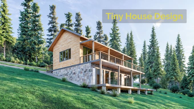 design and render tiny house, small home, cabin, adu for airbnb