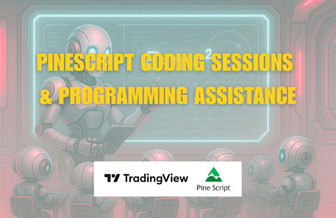 offer sessions and assistance on pinescript programming