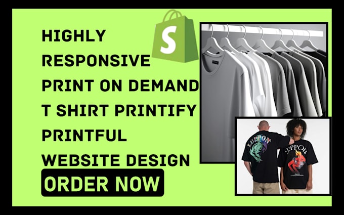 design print on demand t shirt printify printful teelaunch shopify store website