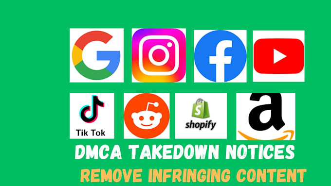 remove infringing content from reddit,youtube,facebook,google,tiktok under dmca